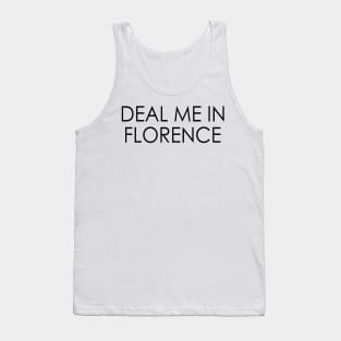 Deal me in Florence - Nursing Tank Top